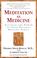 Cover of: Meditation As Medicine