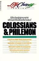 Cover of: Colossians and Philemon (Lifechange Series/11 Lessons)