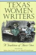 Cover of: Texas women writers: a tradition of their own