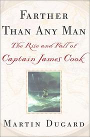 Cover of: Farther than any man: the rise and fall of Captain James Cook