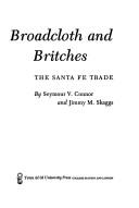 Cover of: Broadcloth and Britches | Seymour V. Connor