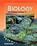 Cover of: Biology for Christian schools