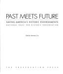 Cover of: Past meets future by Antoinette J. Lee, Antoinette J. Lee