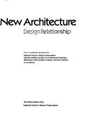 Cover of: Old & new architecture: design relationship : from a conference