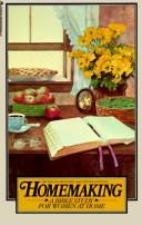 Cover of: Homemaking: A Bible Study for Women at Home