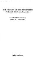 Cover of: The History of the Rechabites: Volume I by James H. Charlesworth