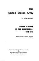 Cover of: The United States Army in peacetime: essays in honor of the bicentennial, 1775-1975