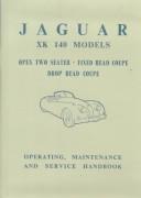 Cover of: Jaguar Xk 140 Models: Open 2 Seater, Fixed Head Coupe, Drop Head Coupe by Ross Cox