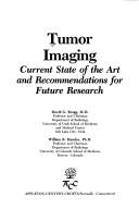 Cover of: Tumor imaging: current state of the art and recommendations for future research