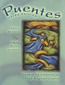 Cover of: Puentes: Spanish for Intensive and High-Beginner Courses