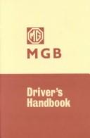 Cover of: The Mgb Tourer and Gt Driver's Handbook (MG)