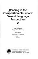 Cover of: Reading in the Composition Classroom by Joan Carson