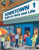 Cover of: Downtown: English for work and life