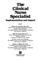 The Clinical nurse specialist by Patricia S. A. Sparacino, Diane M. Cooper