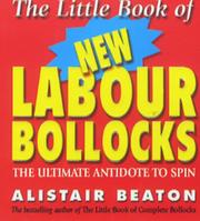 Cover of: The Little Book of New Labour Bollocks