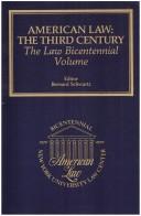 Cover of: American law: the third century : the law Bicentennial volume