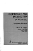Cover of: Curriculum and instruction in nursing by Imogene M. King