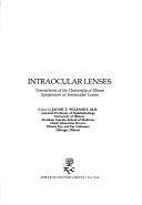 Intraocular lenses by University of Illinois Symposium on Intraocular Lenses Chicago 1975.