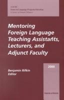 Cover of: Mentoring foreign language teaching assistants, lecturers, and adjunct faculty