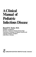 Cover of: Clinical Manual of Pediatric Infectious Disease (Appleton Clinical Manuals) by Russell W. Steele