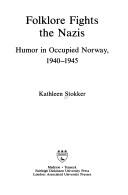 Cover of: Folklore fights the Nazis by Kathleen Stokker