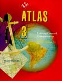 Cover of: Atlas: Learning-Centered Communication (Workbook 3)