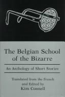 Cover of: The Belgian School of the Bizarre: An Anthology of Short Stories