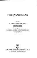 Cover of: The Pancreas by edited by W. Milo Keynes and Roger G. Keith.
