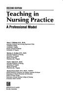 Cover of: Teaching in nursing practice by Nancy I. Whitman ... [et al.].