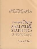 Cover of: Data Analysis and Statistics Nursing Research Applications Manual