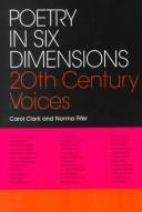Cover of: Poetry in six dimensions: 20th century voices