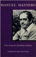 Cover of: Manuel Mantero: New Songs for the Ruins of Spain