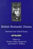 Cover of: British romantic drama: historical and critical essays