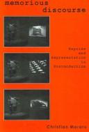 Cover of: Memorious Discourse: Reprise And Representation in Postmodernism