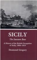 Cover of: Sicily: The Insecure Base  by Desmond Gregory