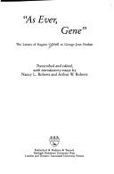 Cover of: "As ever, Gene" by Eugene O'Neill
