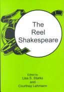 Cover of: The reel Shakespeare by edited by Lisa S. Starks and Courtney Lehmann.