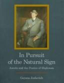 Cover of: In pursuit of the natural sign: Azorín and the poetics of Ekphrasis