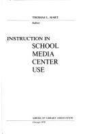 Cover of: Instruction in school media center use