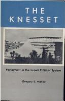 Cover of: The Knesset: Parliament in the Israeli Political System (Sara F. Yoseloff Memorial Publications in Judaism and Jewish)