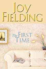 Cover of: The first time by Joy Fielding