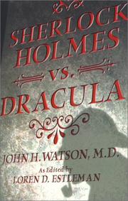 Cover of: Sherlock Holmes vs. Dracula by Loren D. Estleman, Loren D. Estleman