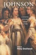 Cover of: Johnson Re-Visioned: Looking Before and After (The Bucknell Studies in Eighteenth-Century Literature and Culture)