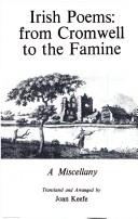 Cover of: Irish poems from Cromwell to the Famine by translated and arranged by Joan Keefe.
