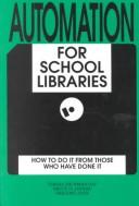 Cover of: Automation for school libraries by Teresa Thurman Day, Bruce L. Flanders, Gregory James Zuck, Bruce Flanders