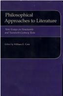 Cover of: Philosophical approaches to literature: new essays on nineteenth- and twentieth-century texts