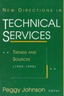 Cover of: New Directions in Technical Services: Trends and Sources (1993-1995)