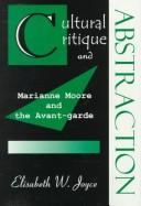 Cover of: Cultural Critique and Abstraction by Elisabeth W. Joyce