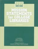 Cover of: Mission statements for college libraries