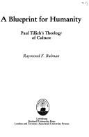 Cover of: blueprint for humanity: Paul Tillich's theology of culture